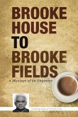 Brooke House To Brooke Fields Brooke House To Brooke Fields