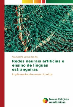 Redes neurais artificias e ensino de línguas estrangeiras - Cunha da Silva, Ana Cristina