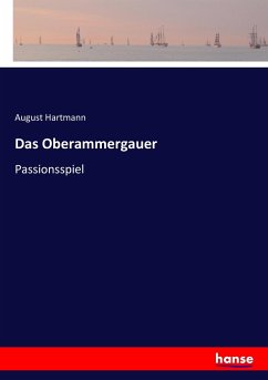 Das Oberammergauer - Hartmann, August