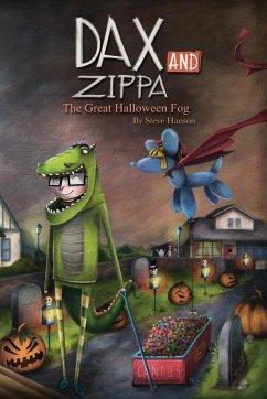 Dax and Zippa The Great Halloween Fog - Hanson, Steve