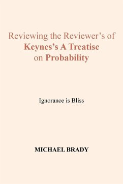 Reviewing the Reviewer's of Keynes's A Treatise on Probability