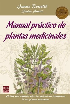 Manual Práctico de Plantas Medicinales - Armitt, Janice; Roselló, Jaume