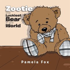 Zootie The Luckiest Bear in the World - Fox, Pamela