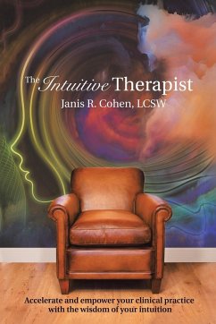 The Intuitive Therapist - Cohen, Lcsw Janis R.