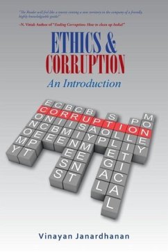 ETHICS & CORRUPTION An Introduction: A Definitive Work on Corruption for First- Time Scholars - Janardhanan, Vinayan