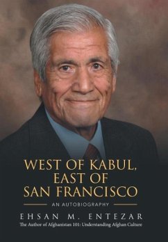 WEST OF KABUL, EAST OF SAN FRANCISCO - Entezar, Ehsan M.