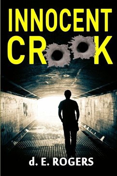 Innocent Crook - Rogers, D. E.