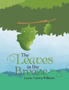 The Leaves in the Breeze - Williams, Laura Veasey