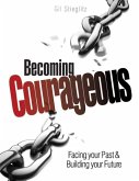 Becoming Courageous