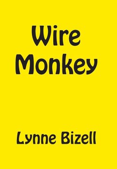 Wire Monkey - Bizell, Lynne