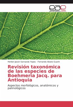 Revisión taxonómica de las especies de Boehmeria Jacq. para Antioquia