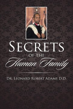 Secrets of the Human Family - Adams D. D., Leonard Robert
