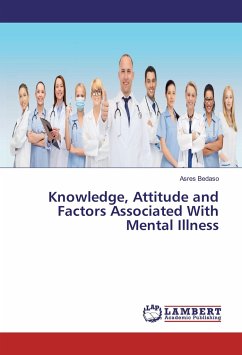 Knowledge, Attitude and Factors Associated With Mental Illness