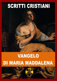 Vangelo di Maria Maddalena (eBook, ePUB) - Maddalena, Maria