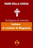 Lettera ai cristiani di Magnesia (eBook, ePUB)
