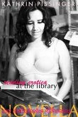 Reading Erotica At The Library (eBook, ePUB)