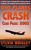 Why Planes Crash Case Files: 2003 (eBook, ePUB)