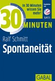 30 Minuten Spontaneität (eBook, PDF)