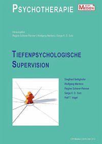 Tiefenpsychologische Supervision - Regine Scherer- Renner, Wolfgang Mertens, Serge K. D. Sulz