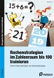 Rechenstrategien im Zahlenraum bis 100... - Bild 1