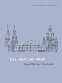 Das Buch zum "Wiel"