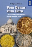 Vom Denar zum Euro Vom Denar zum Euro