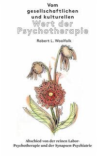 Vom gesellschaftlichen und kulturellen Wert der Psychotherapie