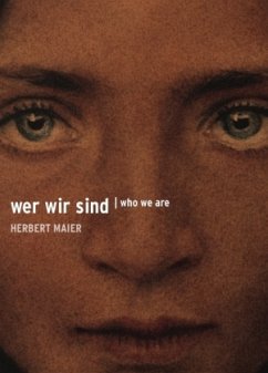 Herbert Maier: Wer wir sind - Eine Visuelle Bibliothek