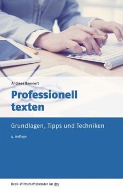 Professionell texten - Baumert, Andreas