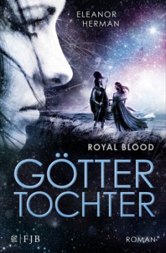 Göttertochter / Royal Blood Bd.2 - Herman, Eleanor