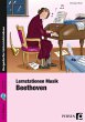 Lernstationen Musik: Beethoven - Bild 1