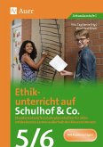 Ethikunterricht auf Schulhof & Co. Klasse 5-6