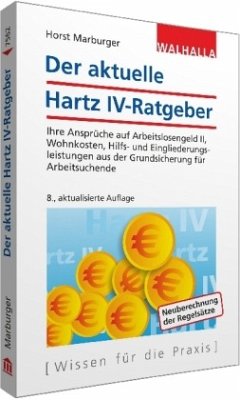 Der aktuelle Hartz IV-Ratgeber - Marburger, Horst