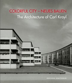 Colorful City - Neues Bauen - Stöneberg, Michael