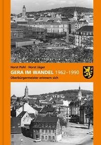 Gera im Aufbruch 1962-1990 - Linsel, Dr. Günther; Jäger, Horst