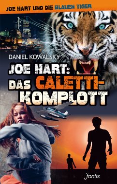 Joe Hart: Das Caletti-Komplott (eBook, ePUB) - Kowalsky, Daniel