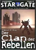 STAR GATE 019: Der Clan der Rebellen (eBook, ePUB)