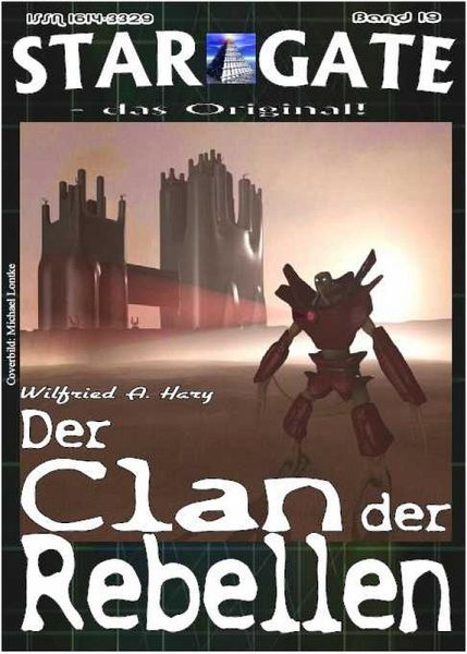 STAR GATE 019: Der Clan der Rebellen (eBook, ePUB)