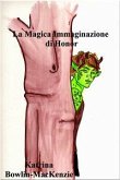 La Magica Immaginazione Di Honor (eBook, ePUB)