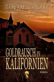 Goldrausch in Kalifornien (eBook, ePUB)