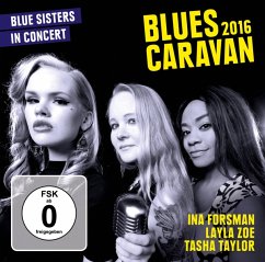 Blues Caravan 2016 (Cd+Dvd) - Forsman,Ina/Zoe,Layla/Taylor,Tasha