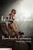 Erotik in Nylon - Hauchzarte Fantasien (eBook, ePUB)