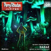 DANAE / Perry Rhodan - Jupiter Bd.9 (MP3-Download)