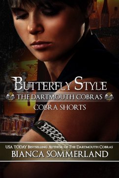 Butterfly Style (The Dartmouth Cobras) (eBook, ePUB) - Sommerland, Bianca