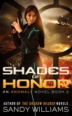 Shades of Honor (An Anomaly Novel, #2) (eBook, ePUB)