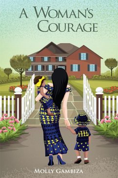 A Woman's Courage (No Matter The Distance, #2) (eBook, ePUB) - Gambiza, Molly