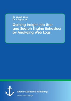 Gaining Insight into User and Search Engine Behaviour by Analyzing Web Logs - Jose, Jeeva;Lal, P. Sojan