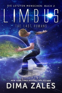 Limbus - The Last Humans (eBook, ePUB) - Zales, Dima; Zaires, Anna