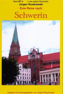 Eine Reise nach Schwerin (eBook, ePUB) - Ruszkowski, Jürgen