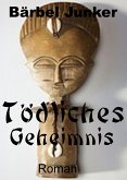 Tödliches Geheimnis (eBook, ePUB)